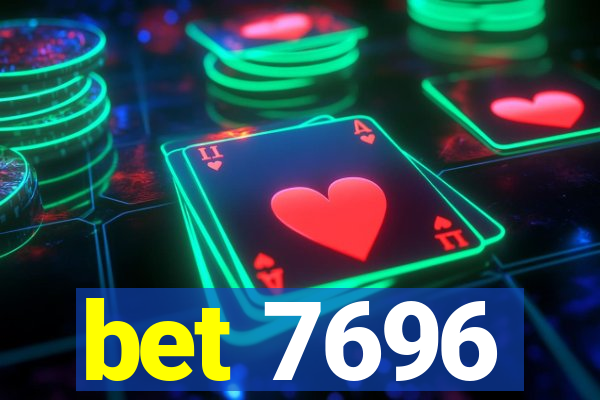 bet 7696